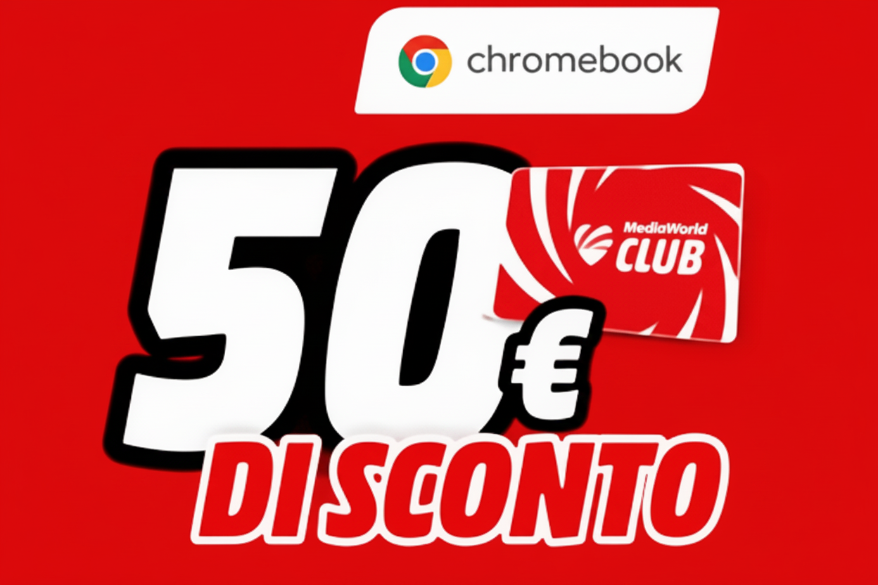 MediaWorld premia i clienti MW Club con un extra sconto di 50 euro sui Chromebook